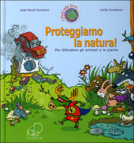 Proteggiamo la Natura! — Libro - 1