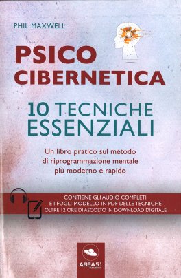 Psicocibernetica - 10 tecniche essenziali — Libro - 1