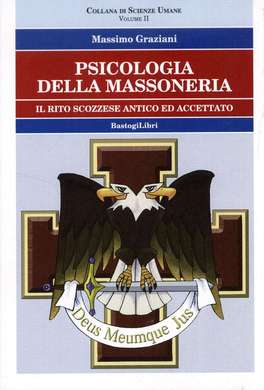 Psicologia della Massoneria Vol.II — Libro - 1