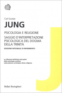 Psicologia e Religione + Saggio d'interpretazione psicologica del dogma della Trinità — Libro - 1