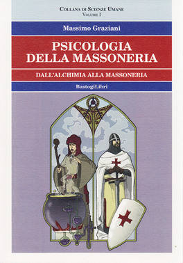 Psicologia della Massoneria Vol.I — Libro - 1