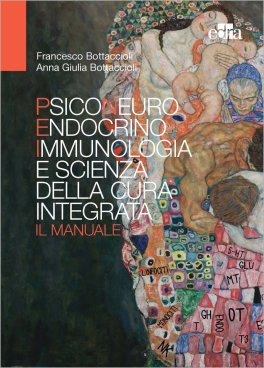 Psiconeuroendocrinoimmunologia e Scienza della Cura Integrata — Libro - 1