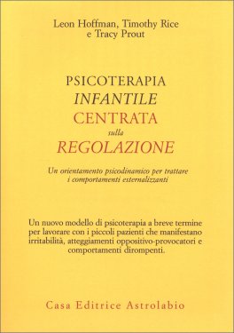 Psicoterapia Infantile centrata sulla Regolazione — Libro - 1