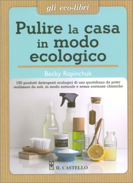 Pulire la Casa in Modo Ecologico — Libro - 1