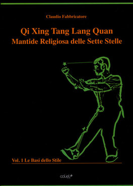 Qi Xing Tang Lang Quan - Vol. 1 le basi dello stile — Libro - 1
