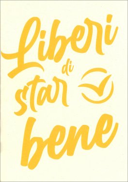 Quaderno a Righe "Liberi di Star Bene" Macrolibrarsi — Quaderno - 1