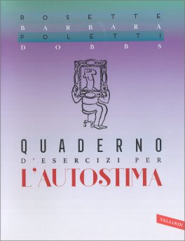 Quaderno d'Esercizi per l'Autostima — Libro - 1