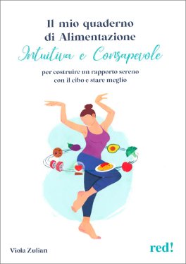 Il Mio Quaderno di Alimentazione Intuitiva e Consapevole — Libro - 1