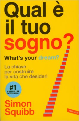 Qual è il Tuo Sogno? What's Your Dream? — Libro - 1