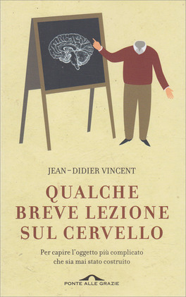 Qualche Breve Lezione sul Cervello — Libro - 1