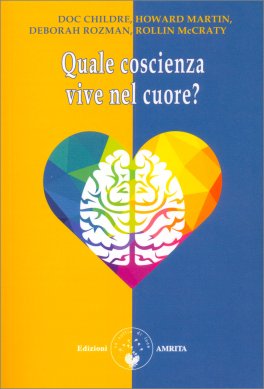 Quale Coscienza Vive nel Cuore? — Libro - 1