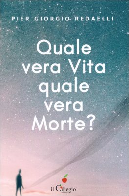 Quale Vera Vita Quale Vera Morte? — Libro - 1