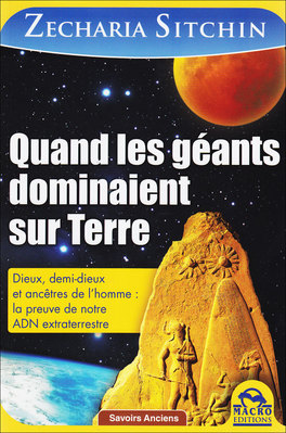 Quand Les Geants Dominaient sur Terre  — Livre - 1