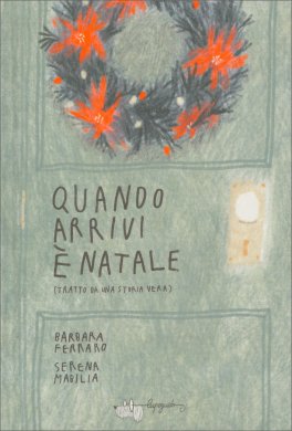 Quando Arrivi È Natale — Libro - 1