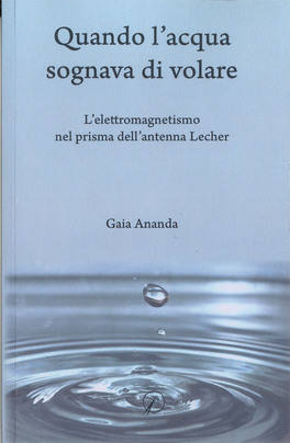 Quando l'Acqua Sognava di Volare — Libro - 1