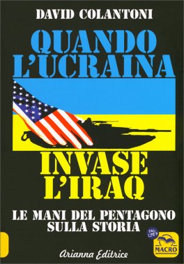 Quando l'Ucraina Invase l'Iraq — Libro - 1