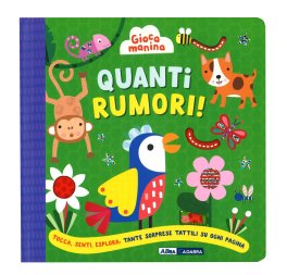 Quanti Rumori! Gioca Manina — Libro - 1