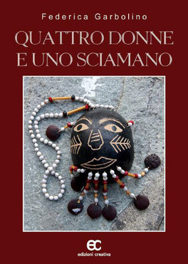 Quattro Donne e uno Sciamano — Libro - 1