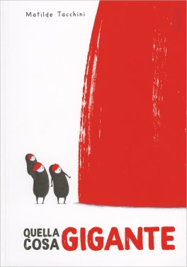 Quella Cosa Gigante — Libro - 1