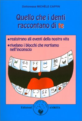 Quello che i Denti Raccontano di Te — Libro - 1