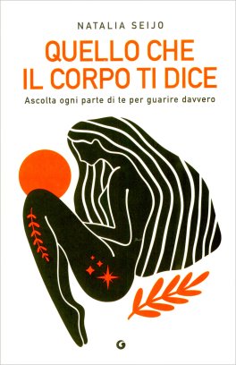 Quello che il Corpo Ti Dice — Libro - 1