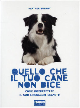 Quello che il tuo Cane non dice 