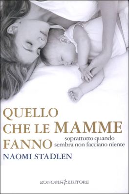 Quello che le Mamme Fanno — Libro - 1