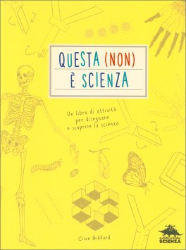 Questa (non) è Scienza — Libro - 1