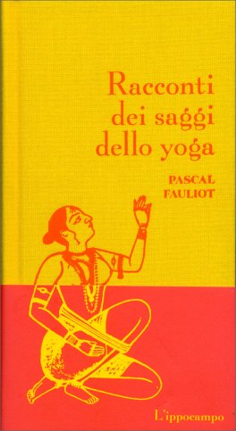 Racconti dei Saggi Yogi dello Yoga — Libro - 1