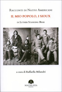 Racconti di Nativi Americani - Il Mio popolo, i Sioux — Libro - 1