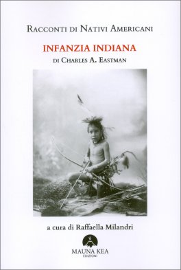Racconti di Nativi Americani - Infanzia Indiana — Libro - 1