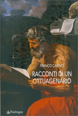 Racconti di un Ottuagenario — Libro - 1
