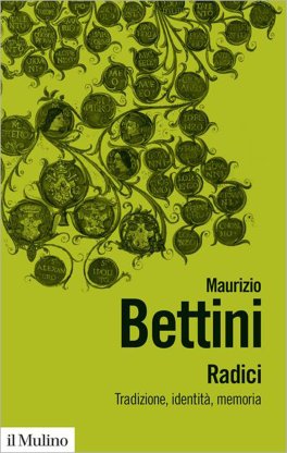 Radici. Tradizioni, Identità, Memoria — Libro - 1