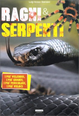 Ragni & Serpenti — Libro - 1