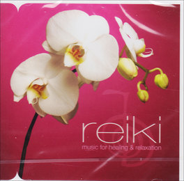 Reiki - Music for Healing & Relaxation 