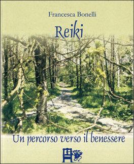 Reiki - Un Percorso Verso il Benessere — Libro - 1