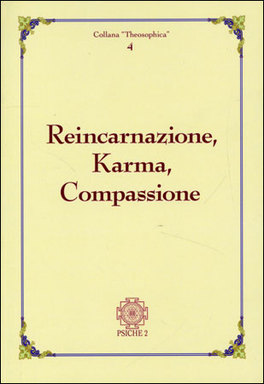 Reincarnazione, Karma, Compassione