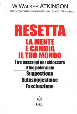 Resetta la Mente e Cambia il Tuo Mondo — Libro - 1