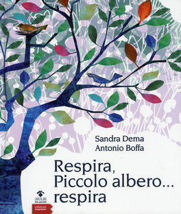 Respira, Piccolo Albero... Respira  — Libro - 1