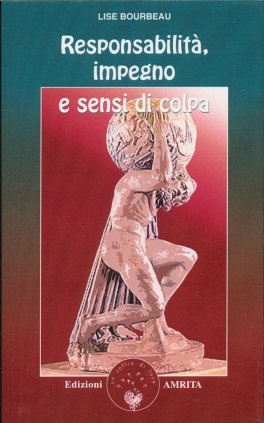 Responsabilità, Impegno e Sensi di Colpa — Libro - 1