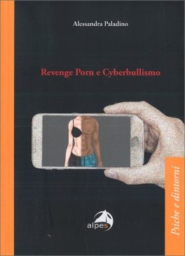 Revenge Porn e Cyberbullismo — Libro - 1