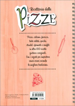 Ricettario delle Pizze - Focacce e Torte Salate — Libro - 2