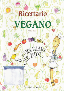 Ricettario Vegano - Il Cucchiaio che Ride — Libro - 1