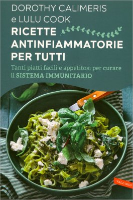 Ricette Antinfiammatorie per Tutti — Libro - 1
