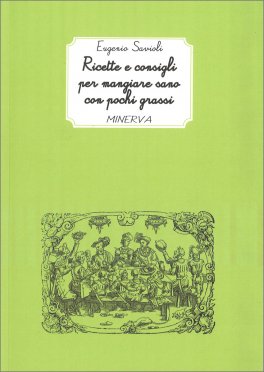Ricette e Consigli per Mangiare Sano con Pochi Grassi — Libro - 1
