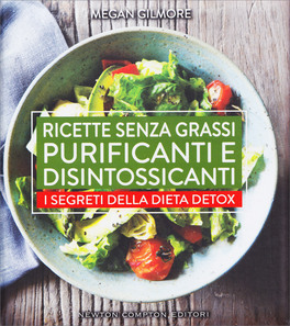 Ricette Senza Grassi Purificanti e Disintossicanti — Libro - 1