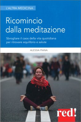 Ricomincio dalla Meditazione — Libro - 1