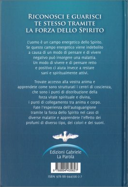 Riconosci e Guarisci Te Stesso tramite la Forza dello Spirito — Libro - 2