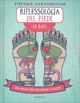 Riflessologia del Piede - Le Basi — Libro - 1