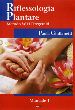 Mal di schiena: come alleggerirsi con la Riflessologia Plantare 1 Riflessologia Plantare - Manuale 1